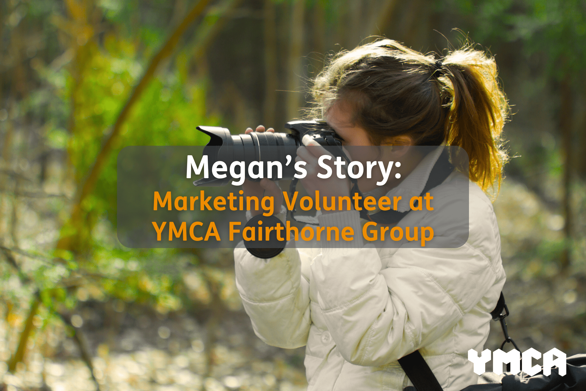 Megan’s Time as a Marketing Volunteer