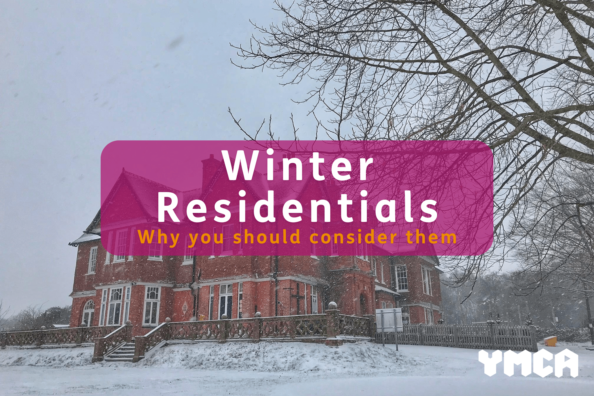 Why you should consider Winter Residential Trips