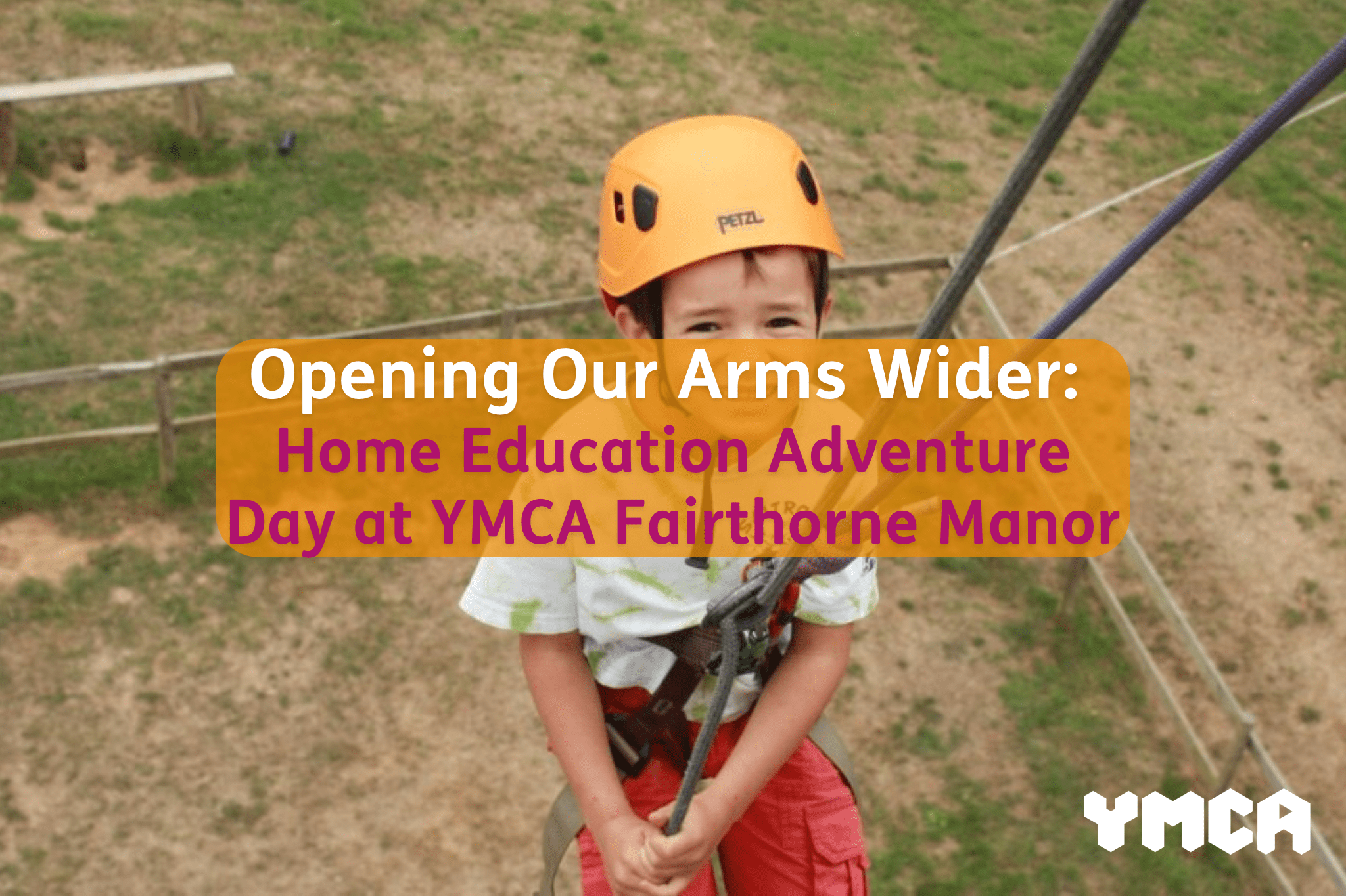 Opening Our Arms Wider: Home Education Adventure Day at YMCA Fairthorne Manor